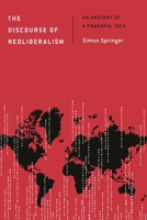 The Discourse of Neoliberalism: An Anatomy of a Powerful Idea (Discourse, Power and Society) 178348652X Book Cover