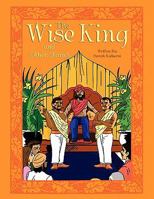 The Wise King and Other Stories 145350463X Book Cover