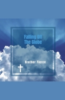 Falling Off The Globe B0GG2LDL51 Book Cover