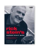 Rick Stein's Seafood Lover's Guide: Recipes Inspired by a Coastal Journey 0563488719 Book Cover