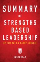 Summary of Strengths Based Leadership: By Tom Rath and Barry Conchie - Includes Analysis 1683785053 Book Cover