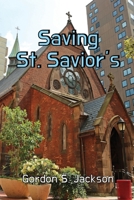 Saving St. Savior’s 1968693386 Book Cover