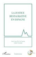 La justice restaurative en Espagne (Controverses) (French Edition) 2343234604 Book Cover