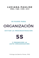 Organizaci�n 5S: 5 pasos para evitar la procrastinaci�n y promover la auto-organizaci�n B08D55MZRC Book Cover