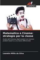 Matematica e Cinema: strategie per la classe (Italian Edition) 6208291534 Book Cover