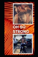 Oh So Strong 1678609447 Book Cover