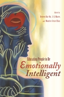 Educating People to Be Emotionally Intelligent 0275993639 Book Cover