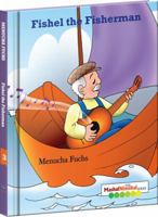 Fishel the Fisherman 1614650071 Book Cover