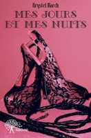 Mes jours et mes nuits (French Edition) 2332605665 Book Cover