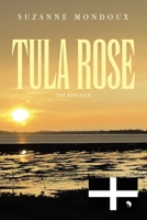 Tula Rose: The Kingdom B0FPNLS73Y Book Cover