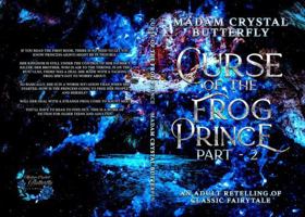 Curse of the Frog Prince Part 2 (cave pages) (Butterfly Tales) 197124046X Book Cover