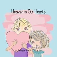 Heaven in Our Hearts null Book Cover