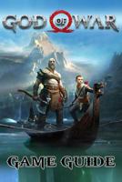 God of War Game Guide: Walkthroughs, Side Quests and A Lot More! 171896577X Book Cover