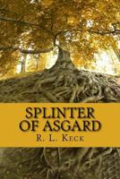 Splinter of Asgard 1495934276 Book Cover