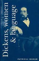 Dickens, Women and Language 0802077609 Book Cover