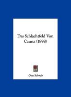 Das Schlachtfeld Von Canna (1898) 1162138904 Book Cover