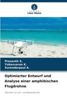 Optimierter Entwurf und Analyse einer amphibischen Flugdrohne (German Edition) 6203403458 Book Cover