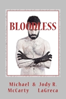 Bloodless 1514853736 Book Cover