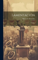 Lamentaci�n: Novela... 1021314617 Book Cover