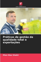 Práticas de gestão da qualidade total e exportações (Portuguese Edition) 6208251168 Book Cover