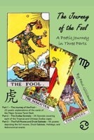 The Journey of the Fool: A Poetic Journey in Three Parts B09PMH12BW Book Cover