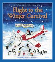 Flight to the Winter Carnival 0977314618 Book Cover