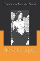 Ilia E Le Aquile 1977066941 Book Cover