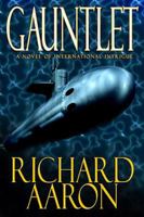 Gauntlet: A Novel of International Intrigue 098167688X Book Cover