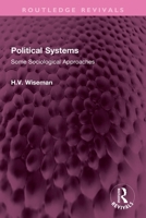 Political Systems: Some Sociological Approaches 1032700335 Book Cover