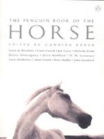 The Penguin Book of the Horse 0140268782 Book Cover
