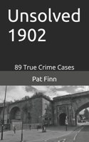 Unsolved 1902 1532727828 Book Cover