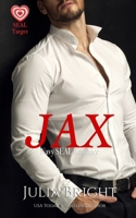 Jax: A Navy SEAL Romance (SEAL Target) B0CQ4B5QZT Book Cover
