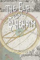 The Elf & Elhehrim 1482368188 Book Cover