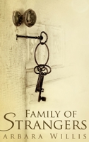 Family of Strangers: Large Print Hardcover Edition 1034832786 Book Cover