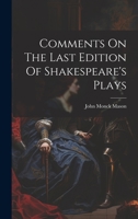 Comments On The Last Edition Of Shakespeare's Plays 1022546104 Book Cover