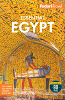 Fodor's Essential Egypt (Full-Color Travel Guide)