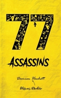 77 Assassins (French Edition) 2490163167 Book Cover