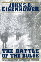 The Bitter Woods: The Battle of the Bulge 0306806525 Book Cover