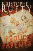 Proud Parents B093RS7FX6 Book Cover