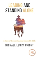 Leading and Standing Alone B09WHCR4QW Book Cover