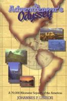 An Adventreneur's Odyssey: A 70,000 Kilometer Sojourn of the Americas 1883697263 Book Cover
