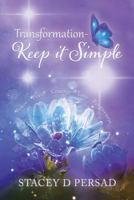 Transformation-Keep it Simple 0228810035 Book Cover