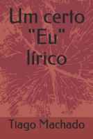 Um certo "Eu" lírico 1729356788 Book Cover