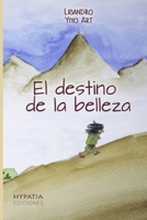 El destino de la belleza B0BRDG5L8L Book Cover