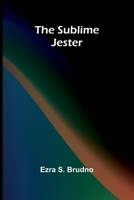 The Sublime Jester 9364732588 Book Cover