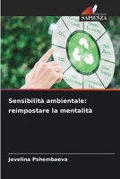 Sensibilità ambientale: reimpostare la mentalità (Italian Edition) 6202421916 Book Cover