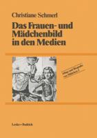 Das Frauen- Und Madchenbild in Den Medien 3810004790 Book Cover