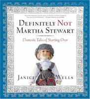 Definitely Not Martha Stewart 1552638790 Book Cover