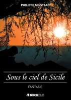 Sous le ciel de Sicile (French Edition) B07KLTV8MX Book Cover