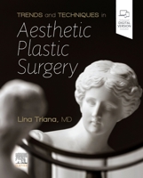 Trends and Techniques in Aesthetic Plastic Surgery 0323757103 Book Cover